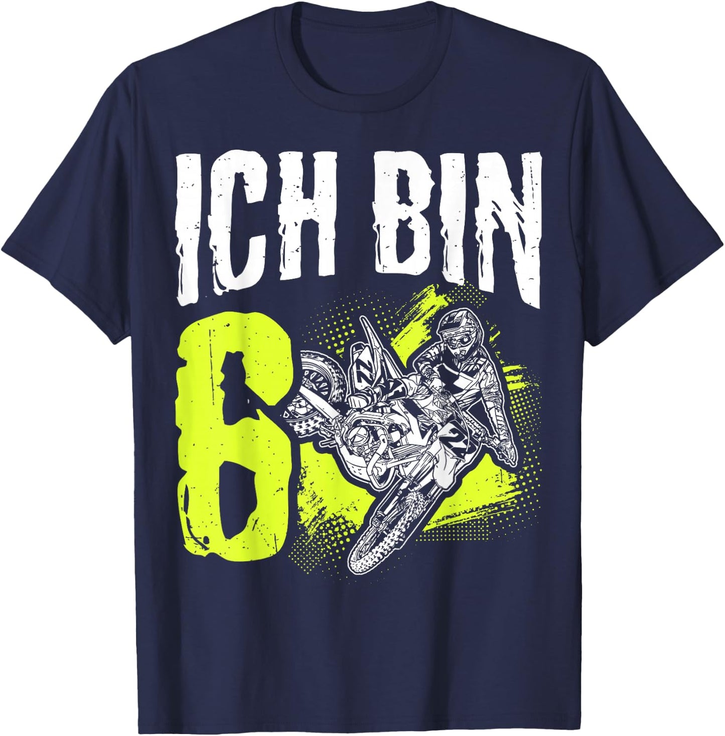 ICH BIN 6. Geburtstag Motocross Geschenk T-Shirt - T-Shirt | Navy