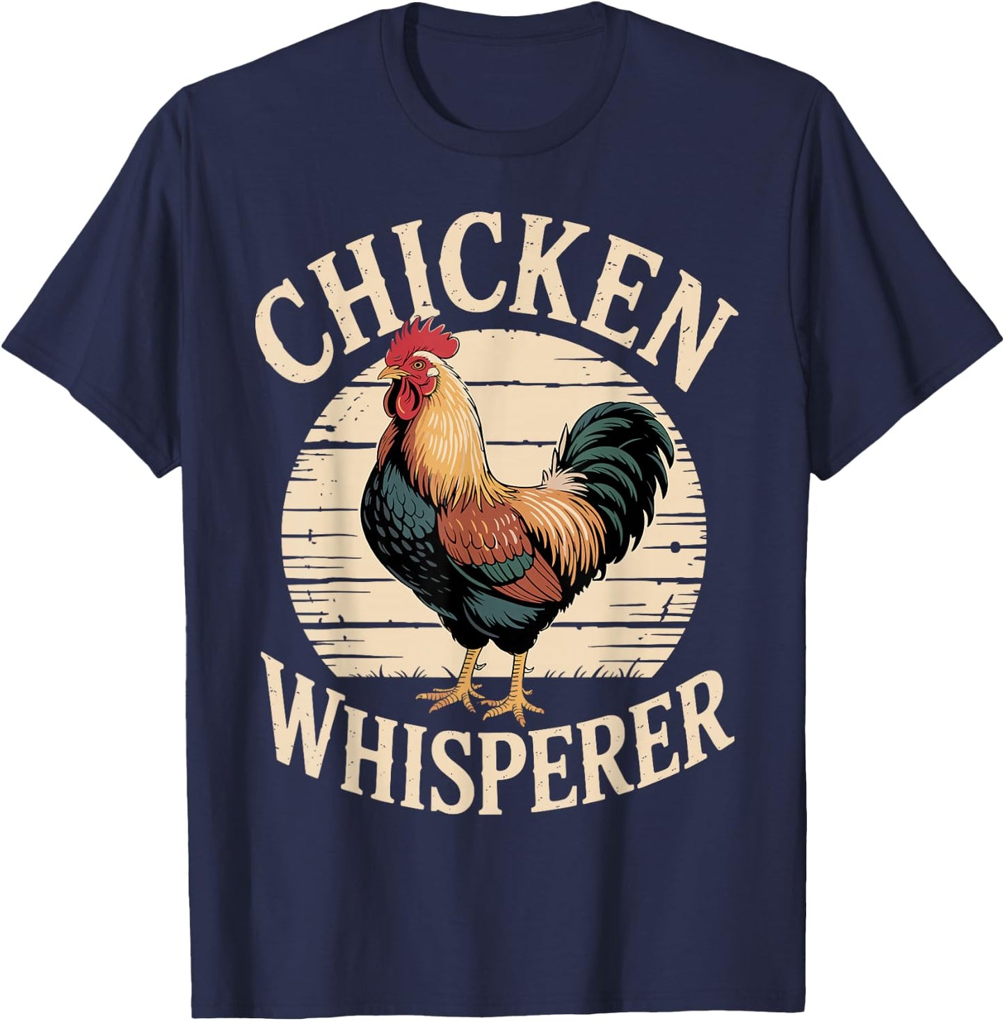 Chicken Whisperer Funny Rooster Farm Animal T-Shirt - T-Shirt | Navy