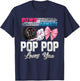 Burnouts or Bows Pop Pop Loves You Gender Reveal Party T-Shirt - T-Shirt | Navy