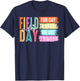 Field Day Vibes Fun Day Fun In The Sun We Out T-Shirt - T-Shirt | Navy