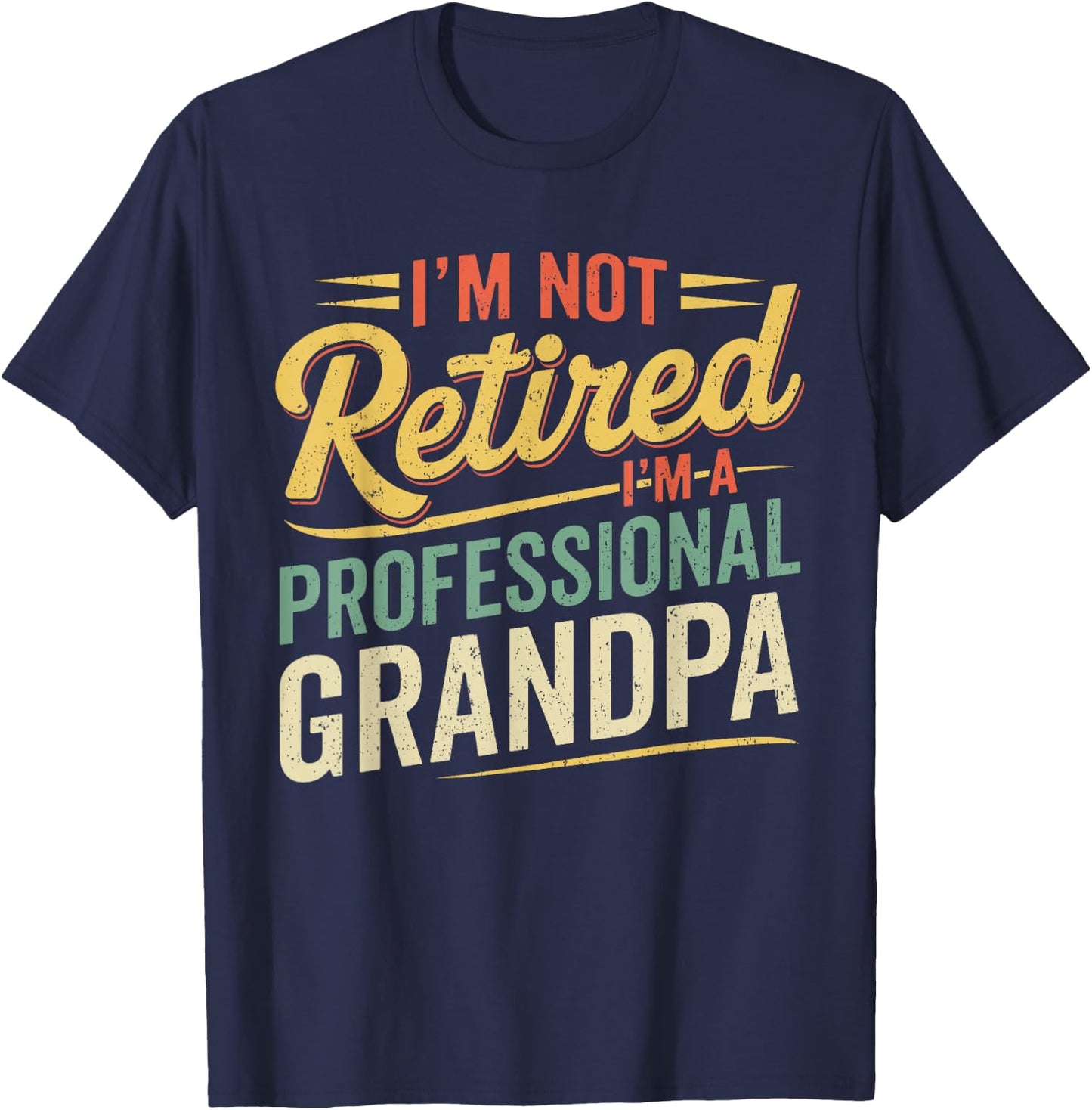 Funny Grandpa Shirt Fathers Day Retired Grandpa T-Shirt - T-Shirt | Navy