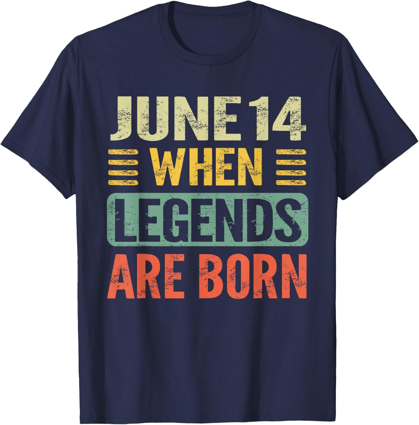 Legends are Born On June 14th Vintage Birthday Jun 14 T-Shirt - T-Shirt | Navy