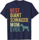 Best Giant Schnauzer Mom Ever Dog Lovers Mother's Day T-Shirt - T-Shirt | Navy