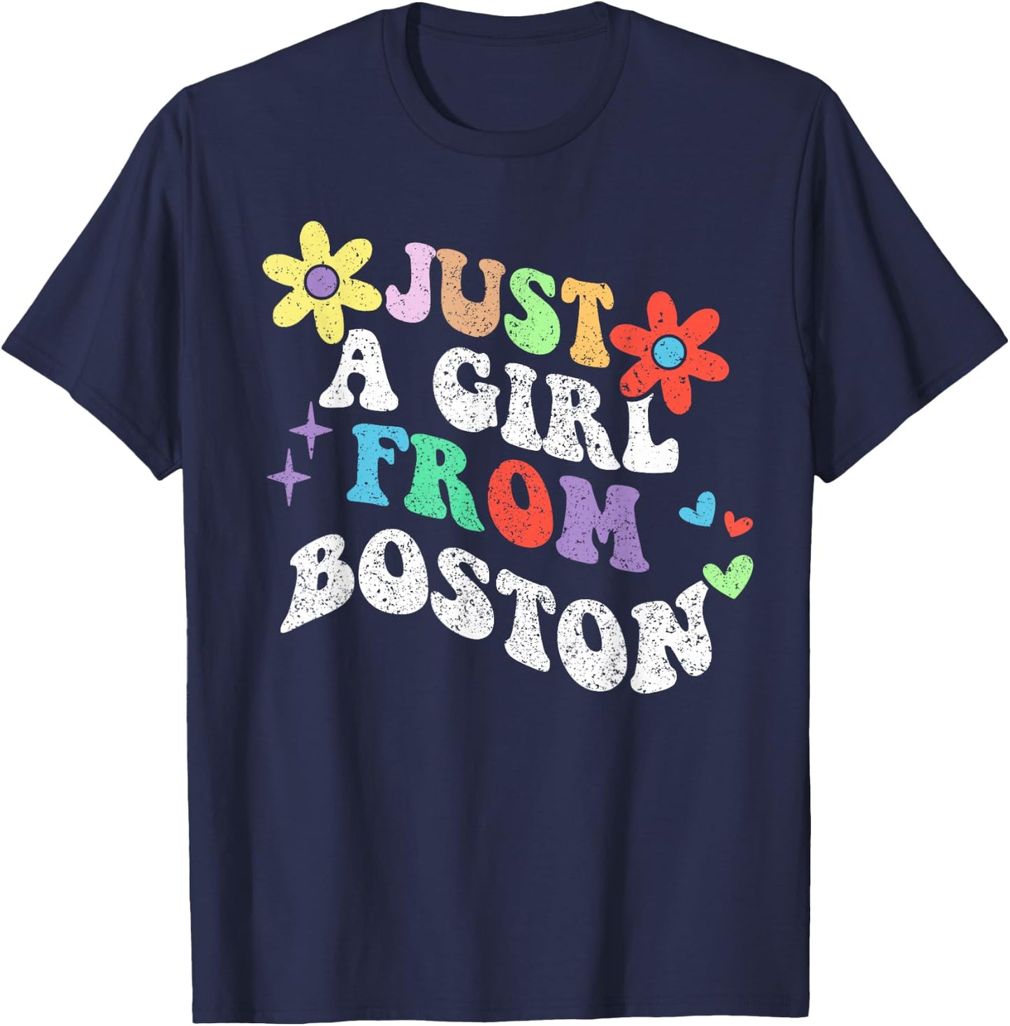 Groovy Just A Girl From Boston Massachusetts Mother's Day T-Shirt - T-Shirt | Navy