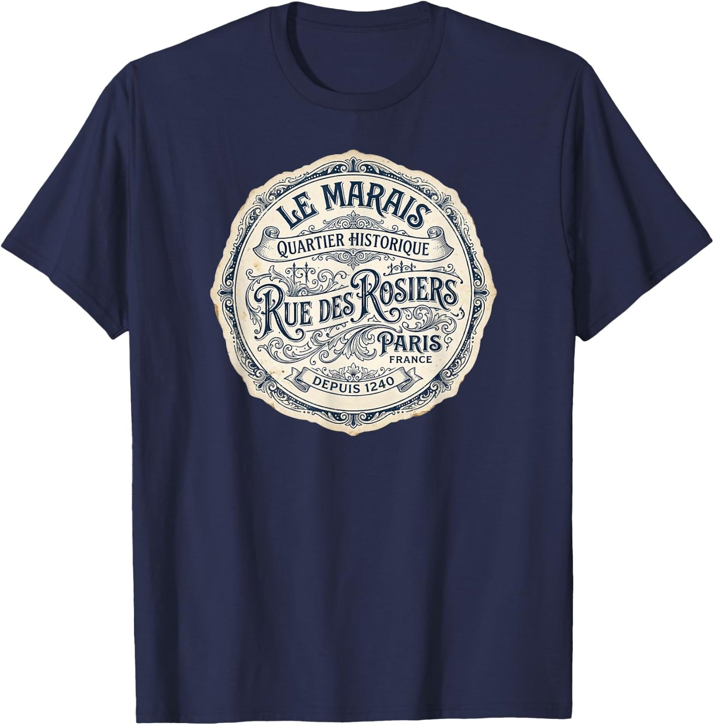 Le Marais Paris France Quartier Historique Depuis 1240 T-Shirt - T-Shirt | Navy