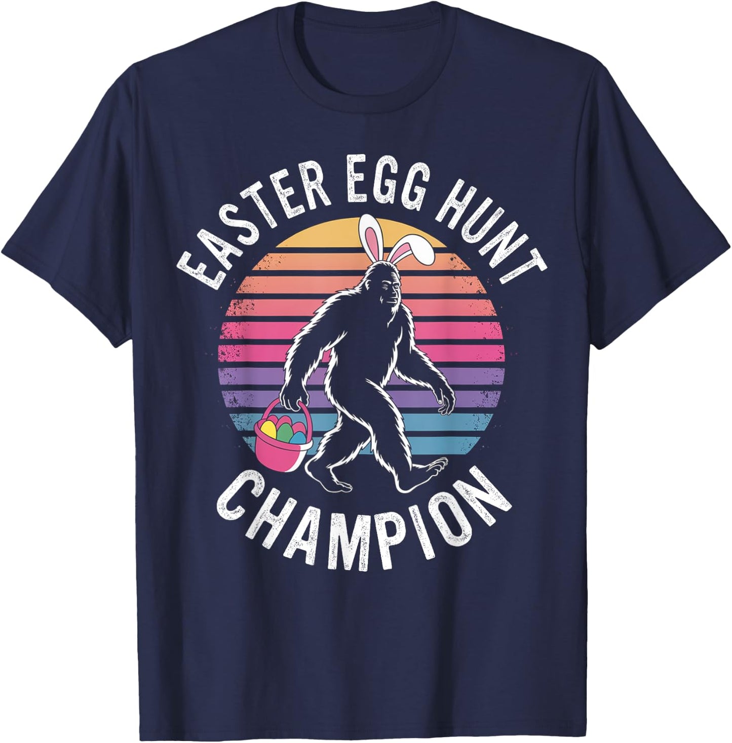 Easter Egg Hunt Champion Funny Bigfoot Bunny Eggs Easter Day T-Shirt - T-Shirt | Navy