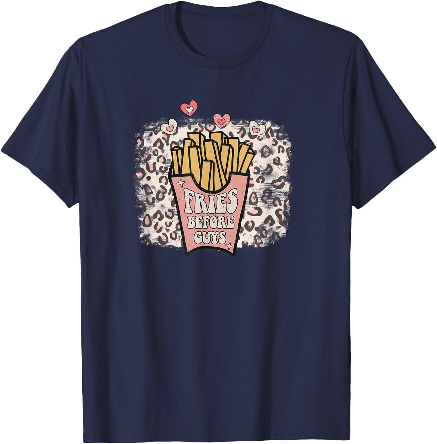 Fries Before Guys Retro Valentine Galentines Leopardenmuster T-Shirt - T-Shirt | Navy