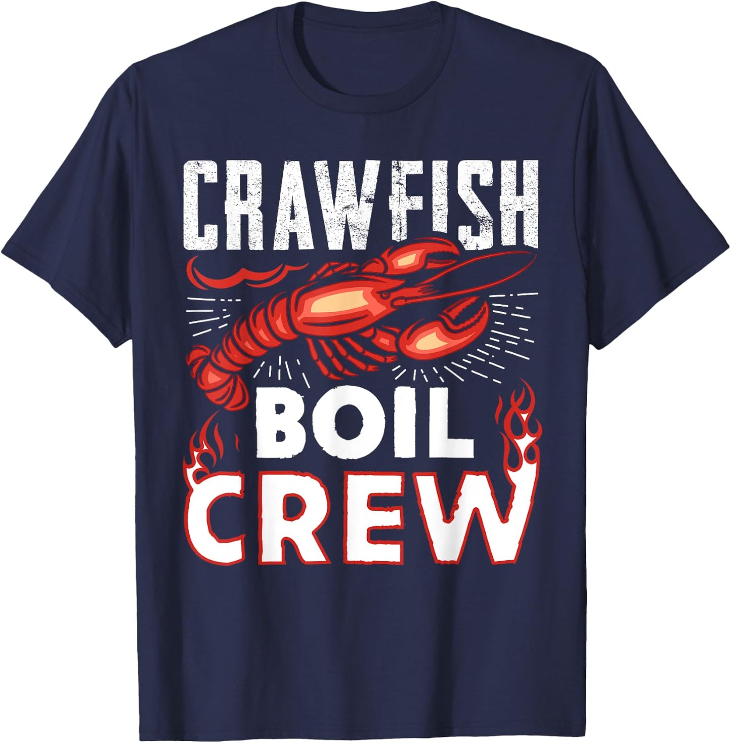 Crawfish Boil Crew Funny Crawfish Lover Gift T-Shirt - T-Shirt | Navy