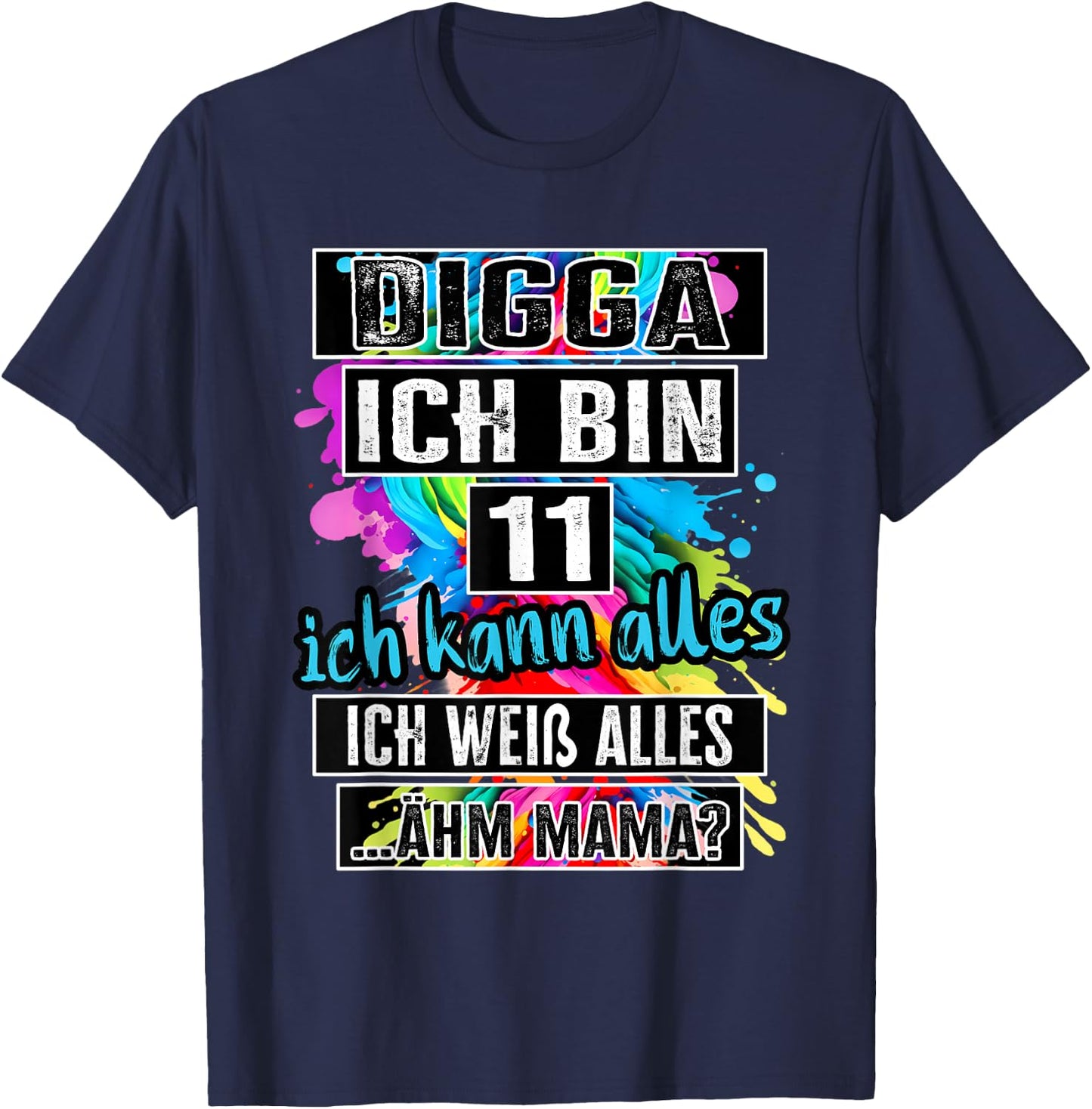 11th Birthday Girl Boy Digga I Am 11 Years , black T-Shirt - T-Shirt | Navy