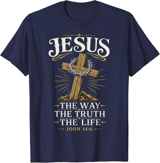Jesus The Way The Truth The Life Cross Design T-Shirt - T-Shirt | Navy