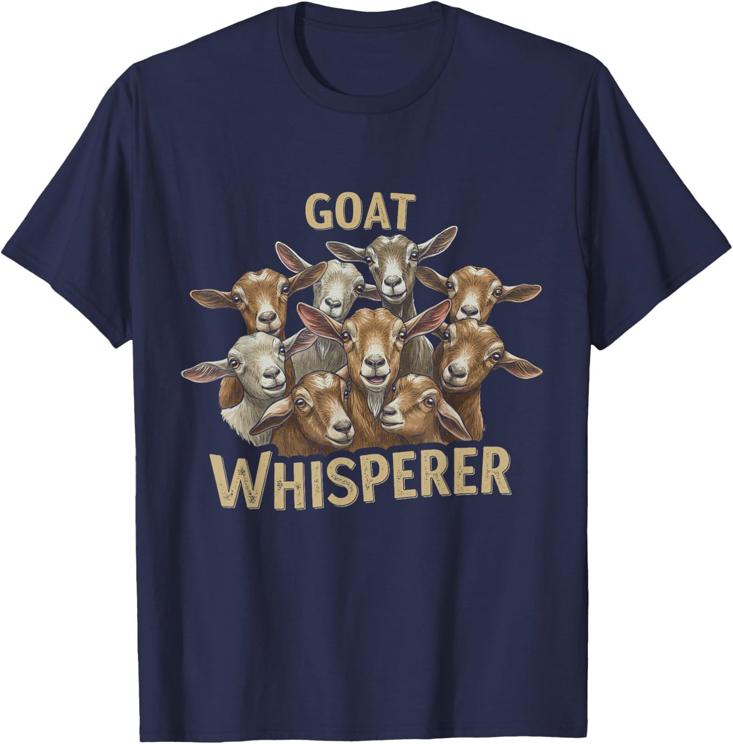 Goat Whisperer Farm Animal Design For Farmer Men Women T-Shirt - T-Shirt | Navy