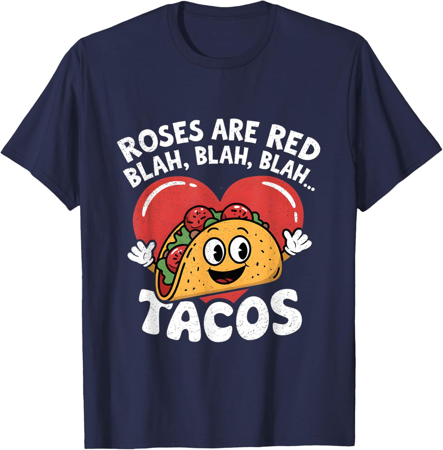 Roses Are Red Blah Tacos Lover Funny Mexican Food Boys Men T-Shirt - T-Shirt | Navy