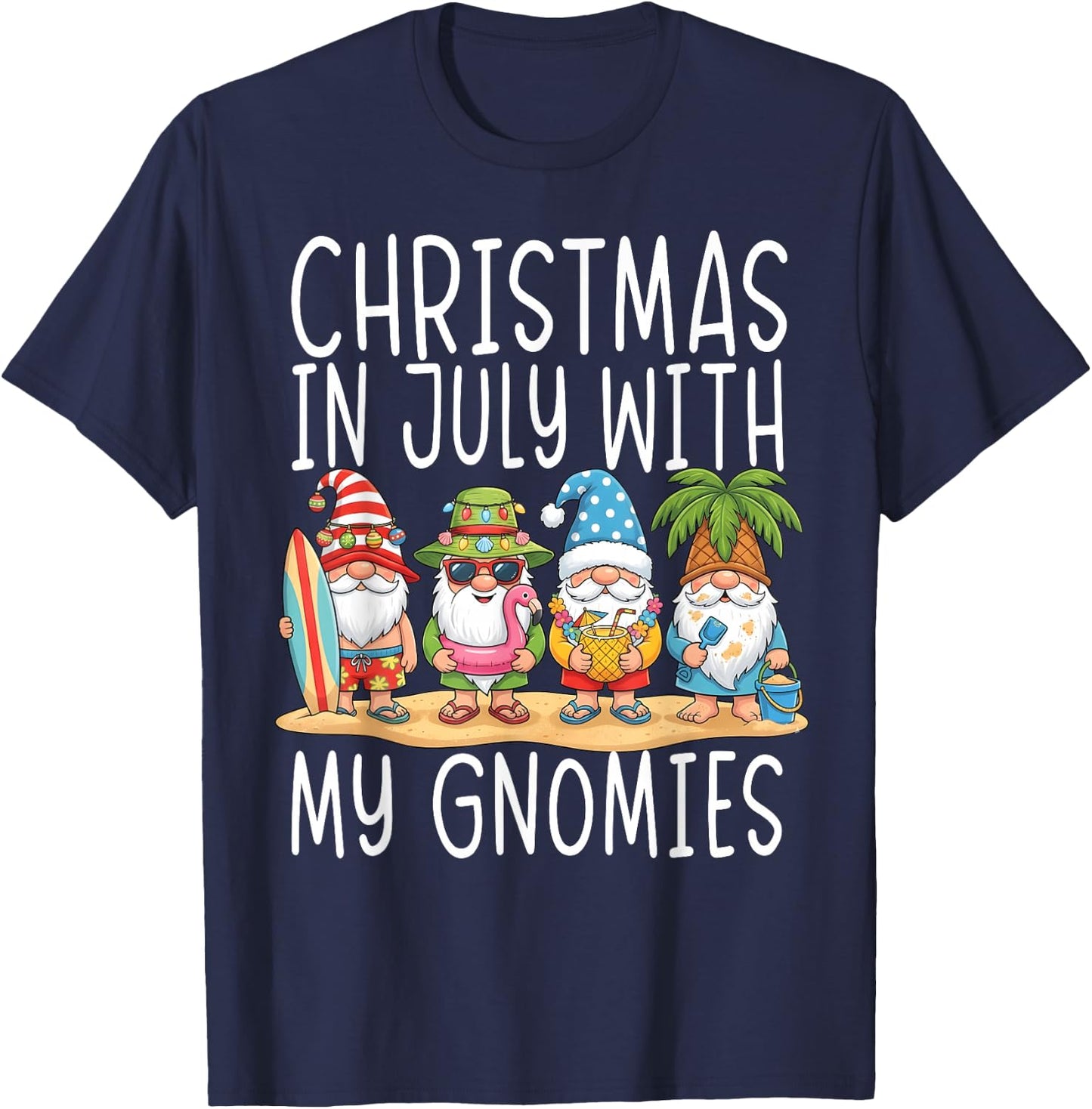 Gnome Christmas in July with My Gnomies Summer Vacation 2026 T-Shirt - T-Shirt | Navy