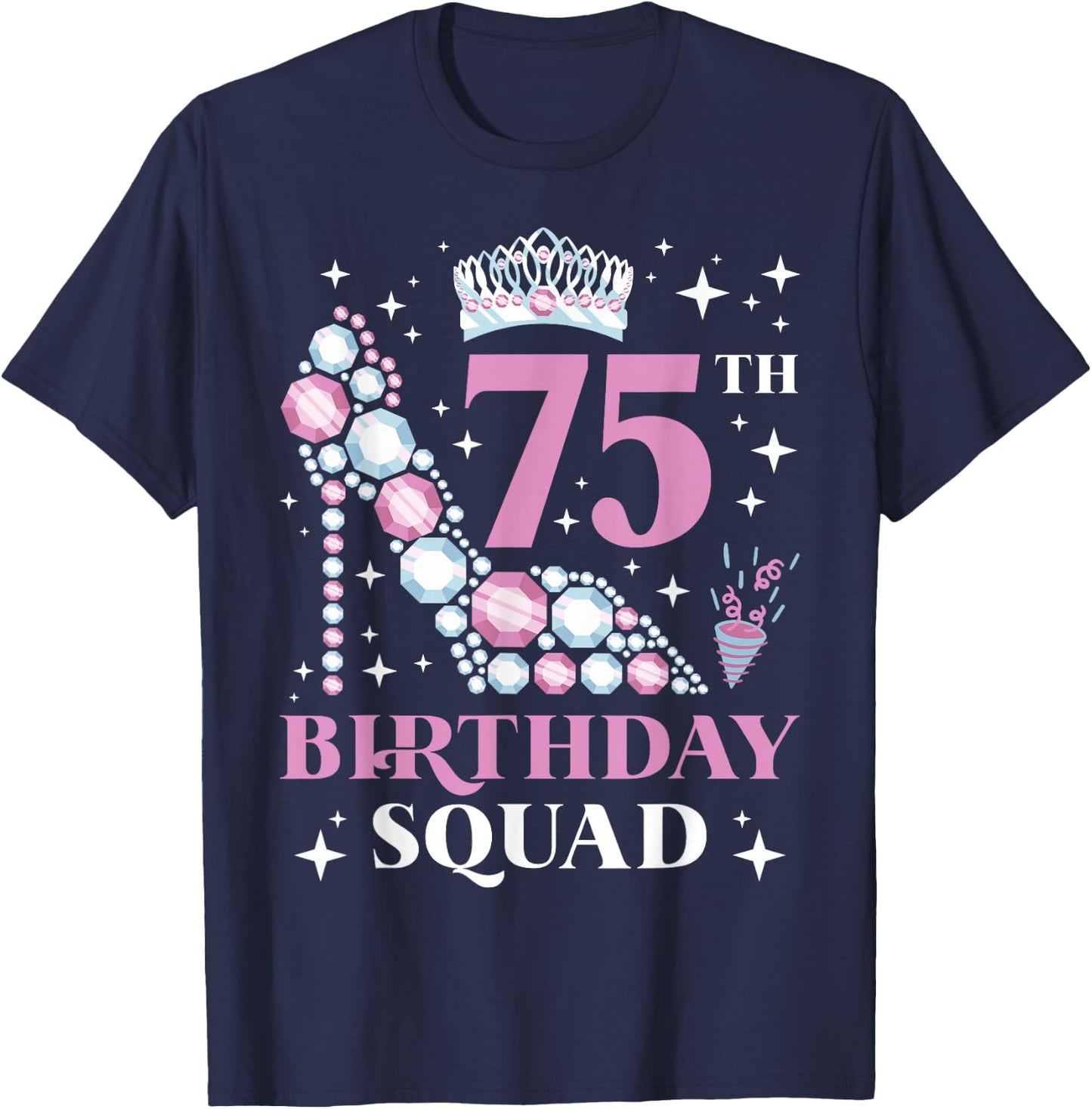 75th Birthday Squad T-Shirt - T-Shirt | Navy