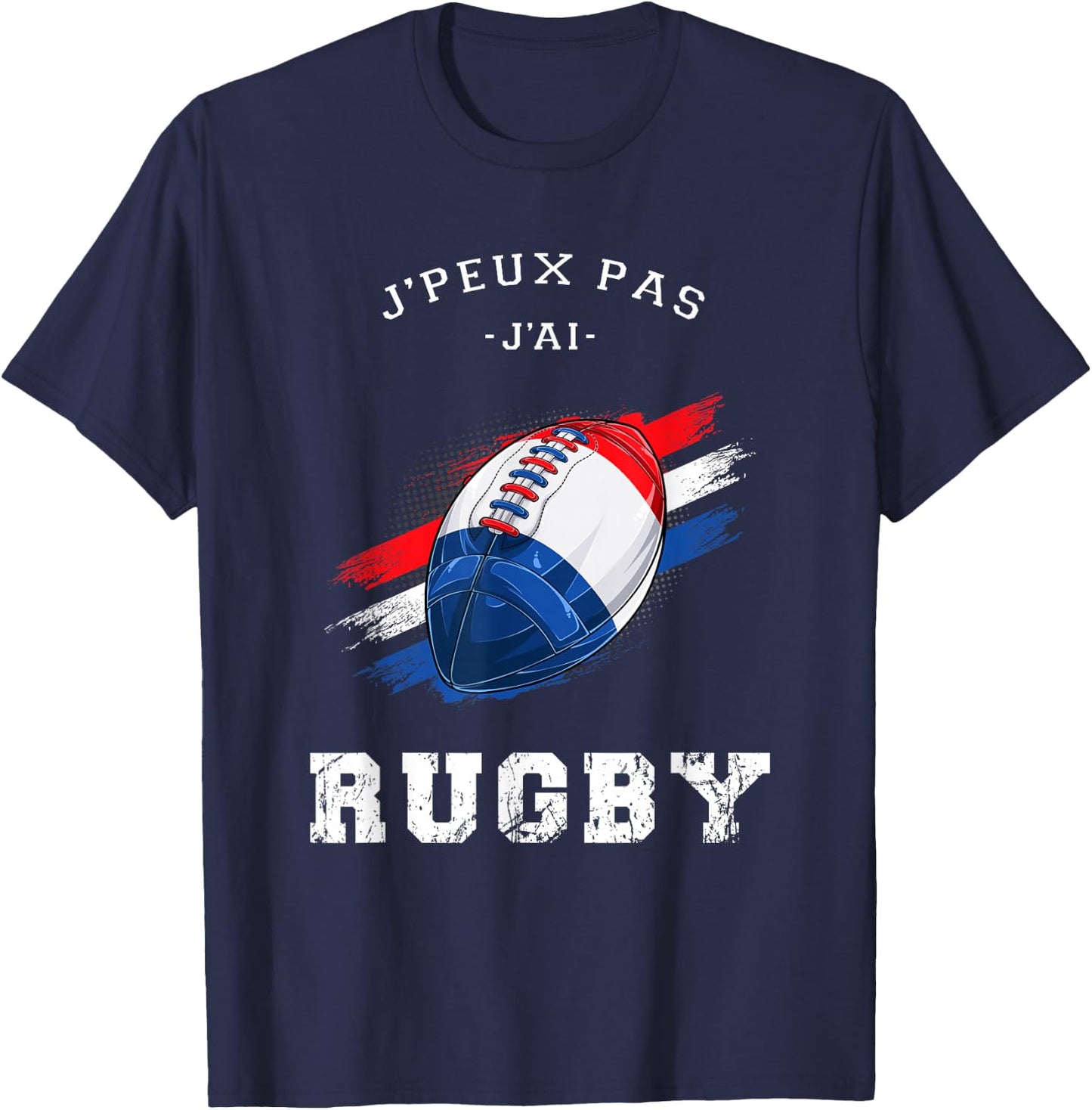 Funny Rugby Player Shirt, Je Peux Pas J'ai Rugby Design T-Shirt - T-Shirt | Navy