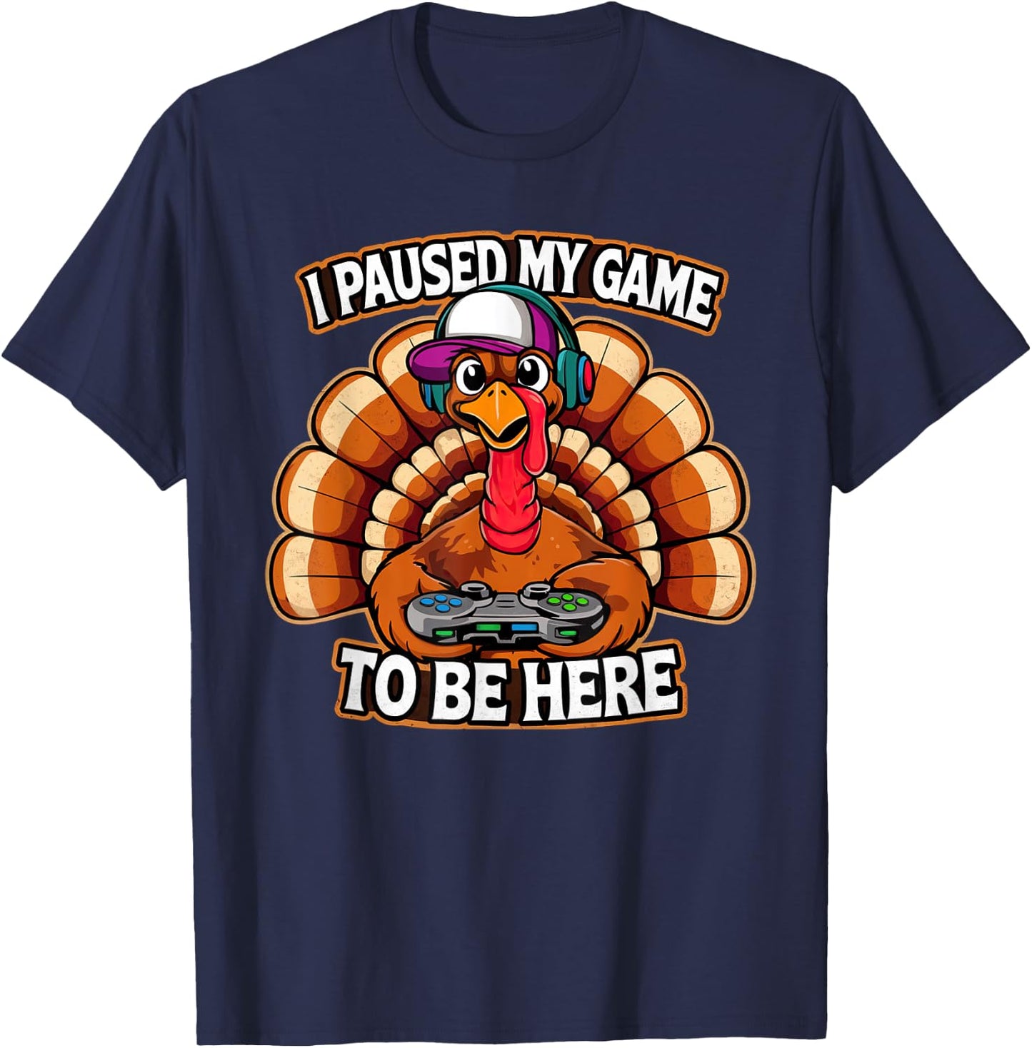 Thanksgiving Turkey For Kids Boys I Paused my Game Funny T-Shirt - T-Shirt | Navy