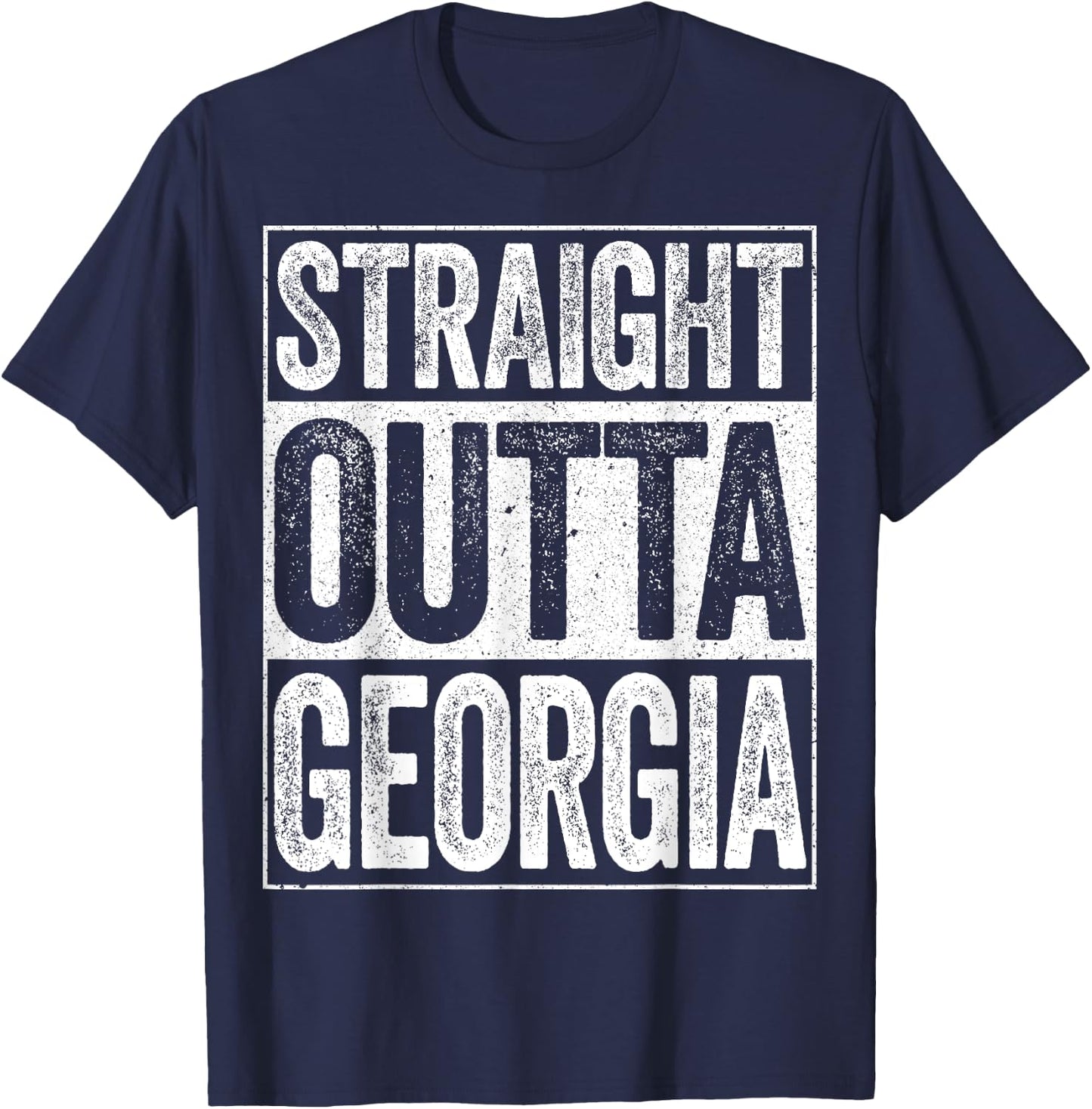 Straight Outta Georgia GA State Shirt T-Shirt - T-Shirt | Navy