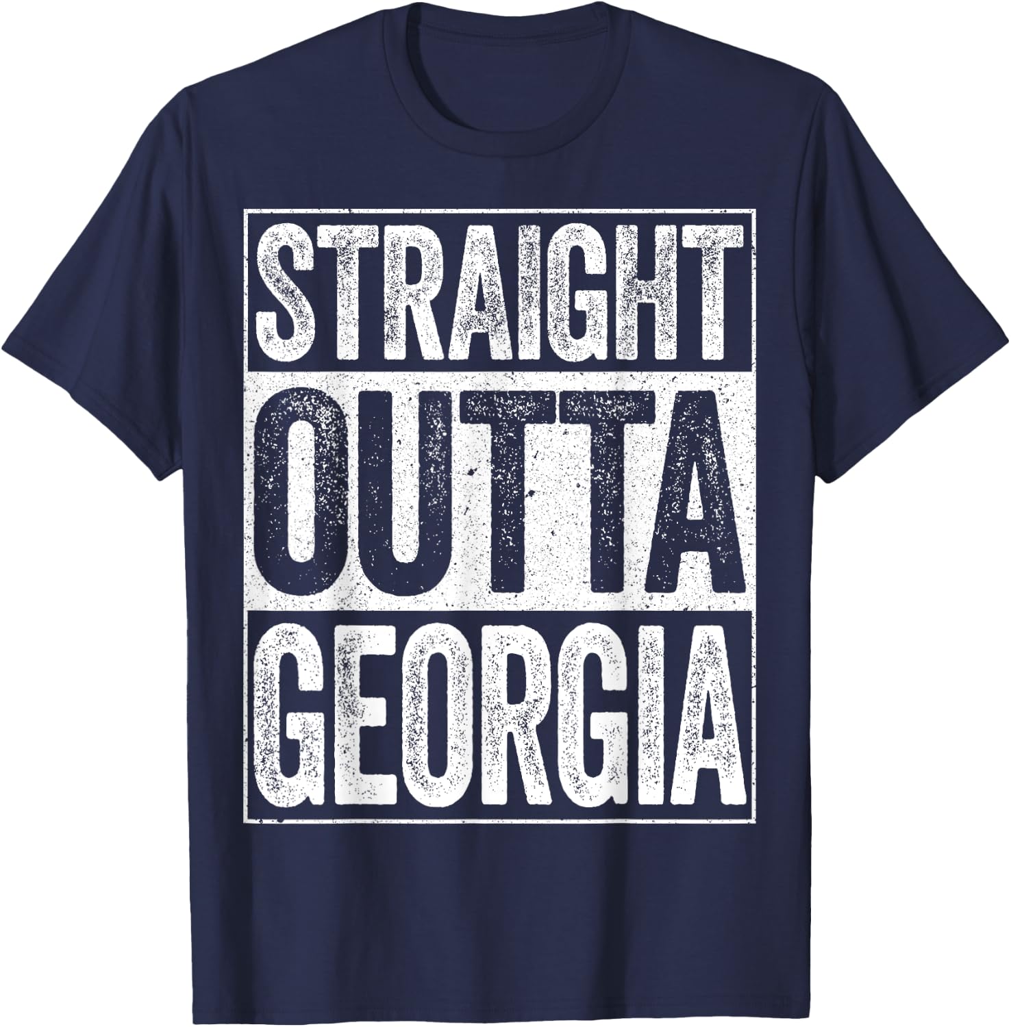 Straight Outta Georgia GA State Shirt T-Shirt - T-Shirt | Navy