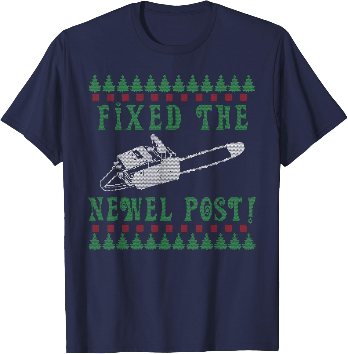Funny Chainsaw Christmas Ugly Christmas Sweater T-Shirt - T-Shirt | Navy