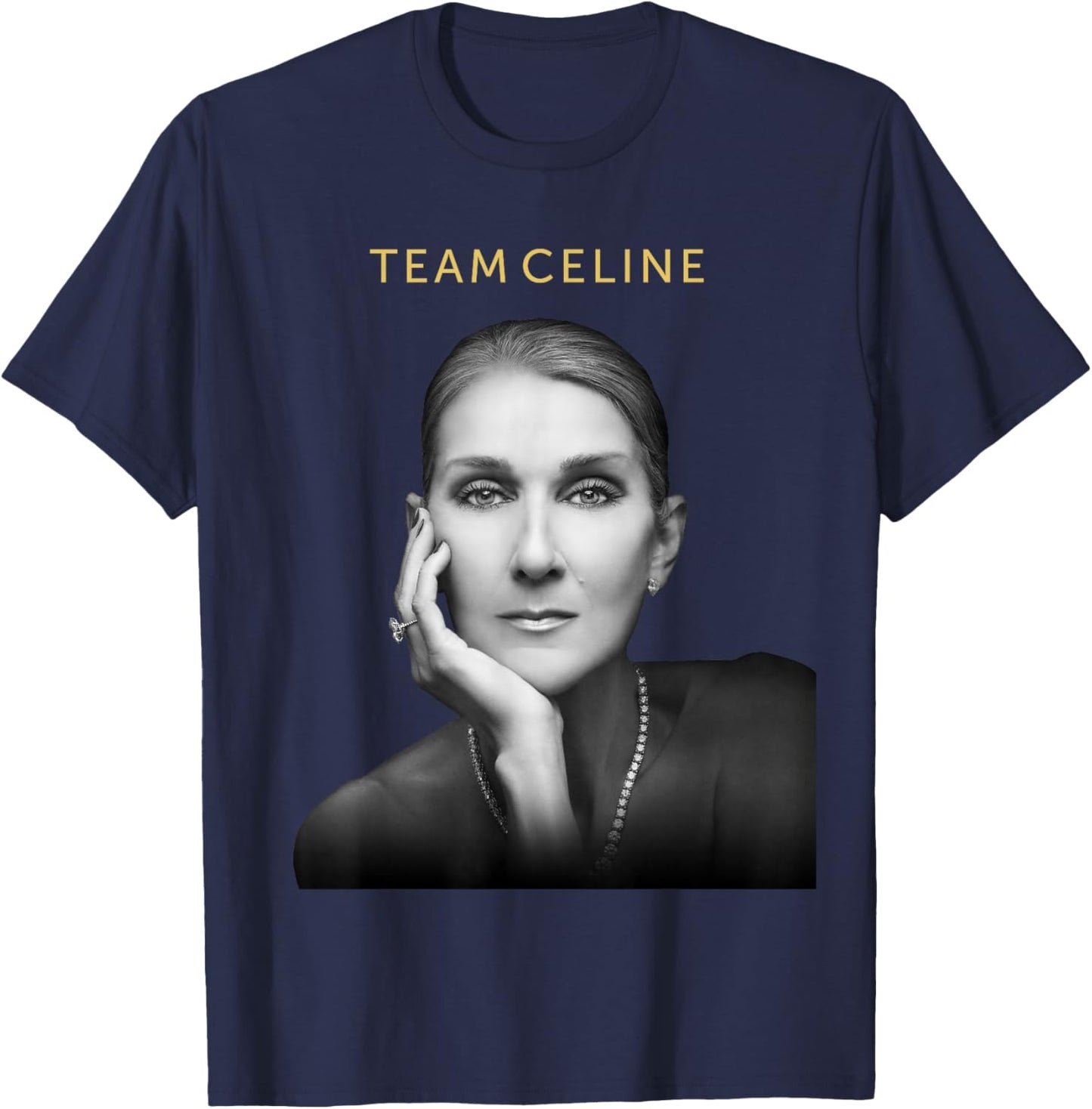 Official Celine Dion Team Celine , Black, S T-Shirt - T-Shirt | Navy
