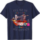 Cute Buttons Floral Sewing Machine I‘ll Be in My Office T-Shirt - T-Shirt | Navy