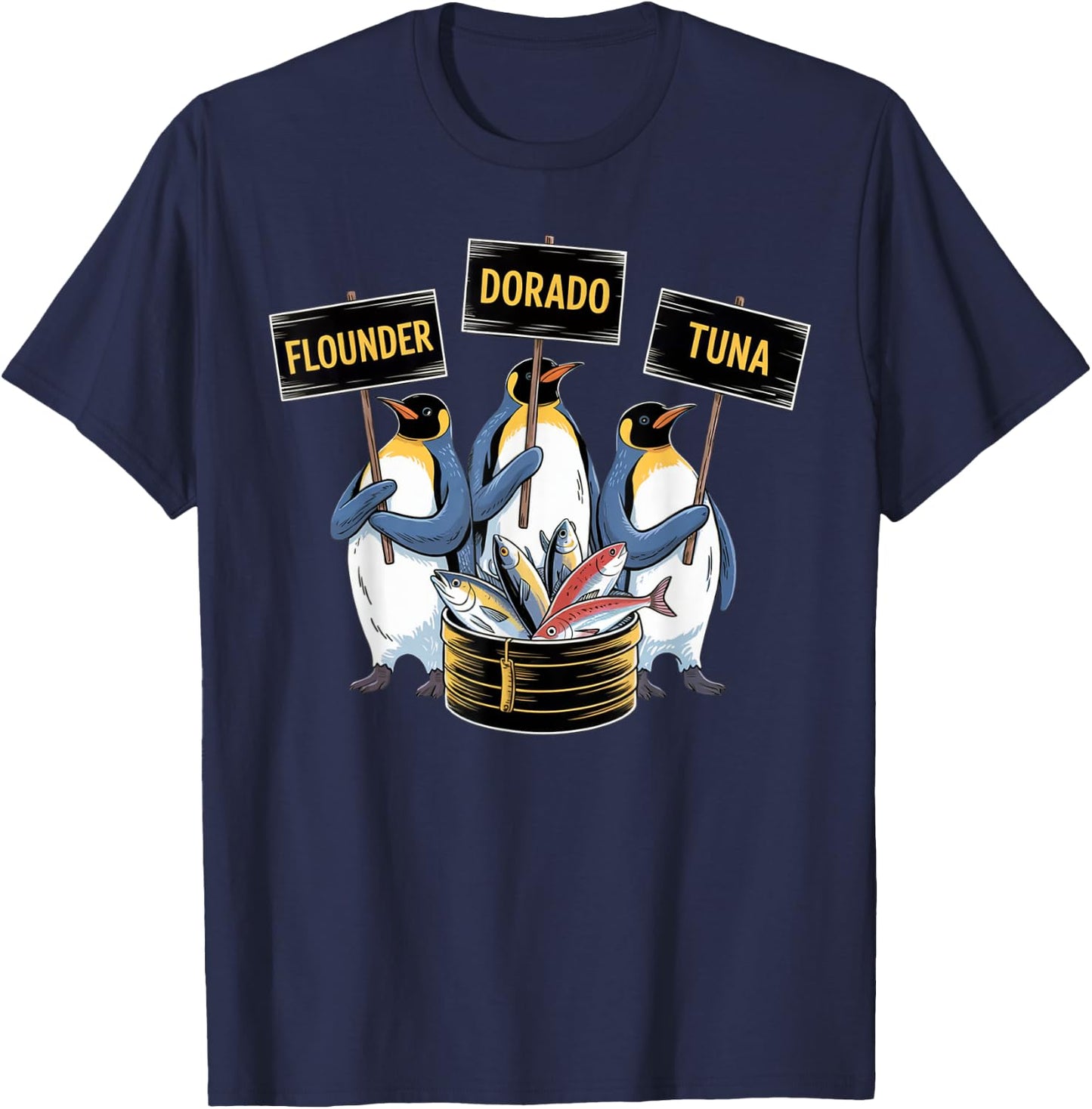 Funny Penguins Selling Flounder Dorado Tuna Fish Anti Trump T-Shirt - T-Shirt | Navy