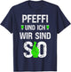 Pfeffi und ich wir sind so Pfefferminz Likör Kostüm T-Shirt - T-Shirt | Navy