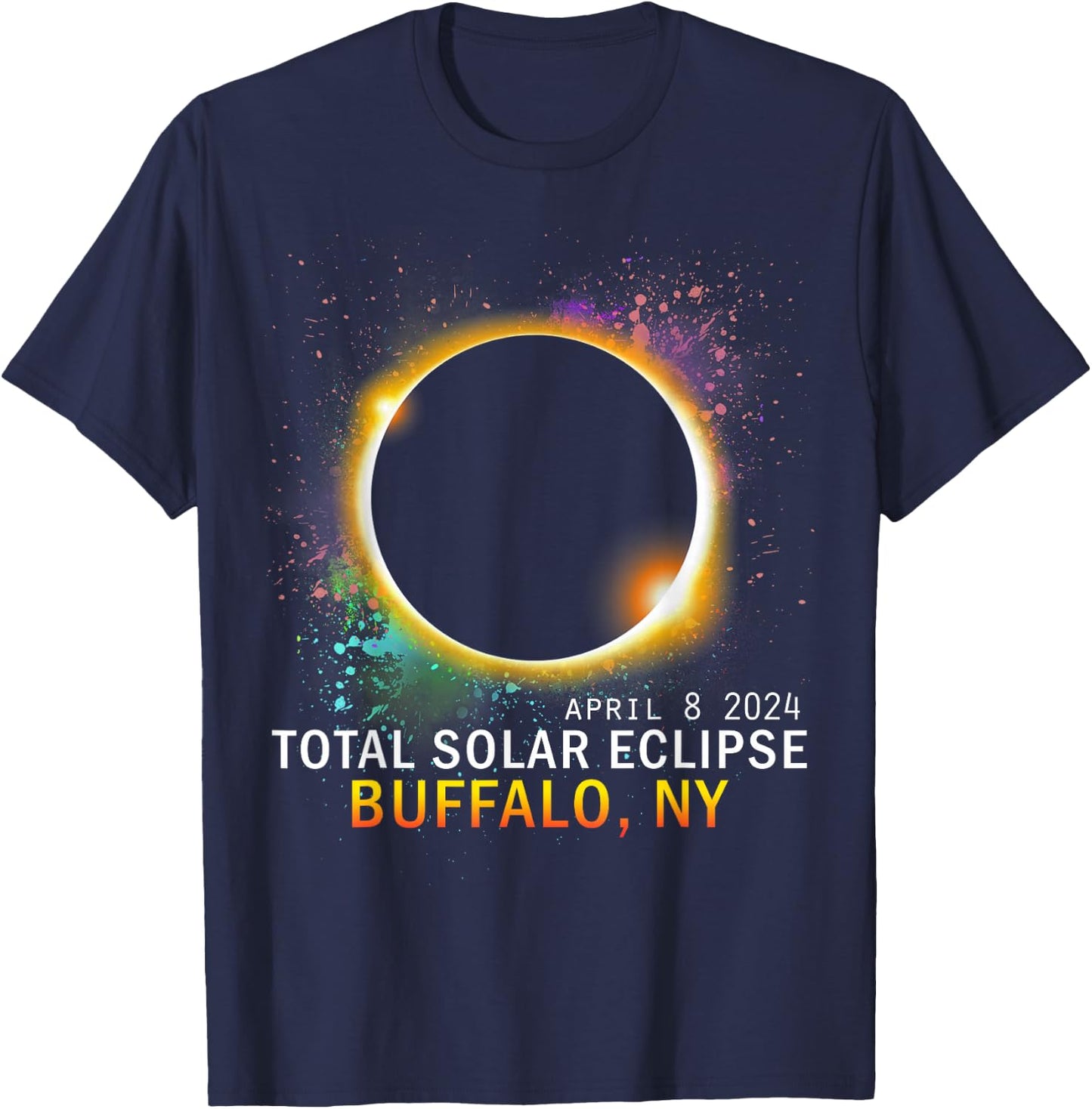 Buffalo New York Total Solar Eclipse April 8 2024 T-Shirt - T-Shirt | Navy