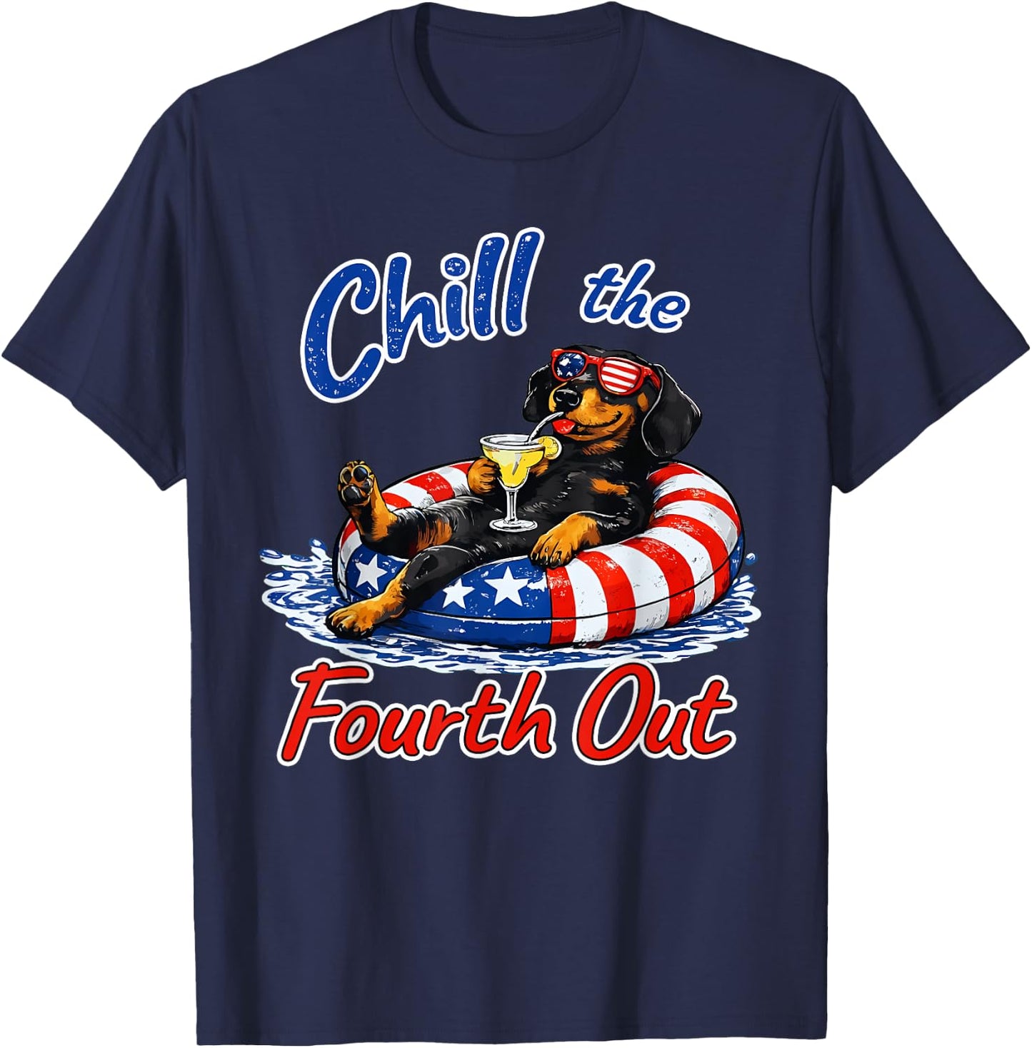 Chill The Fourth Out Funny Dachshund Dog Lover T-Shirt - T-Shirt | Navy