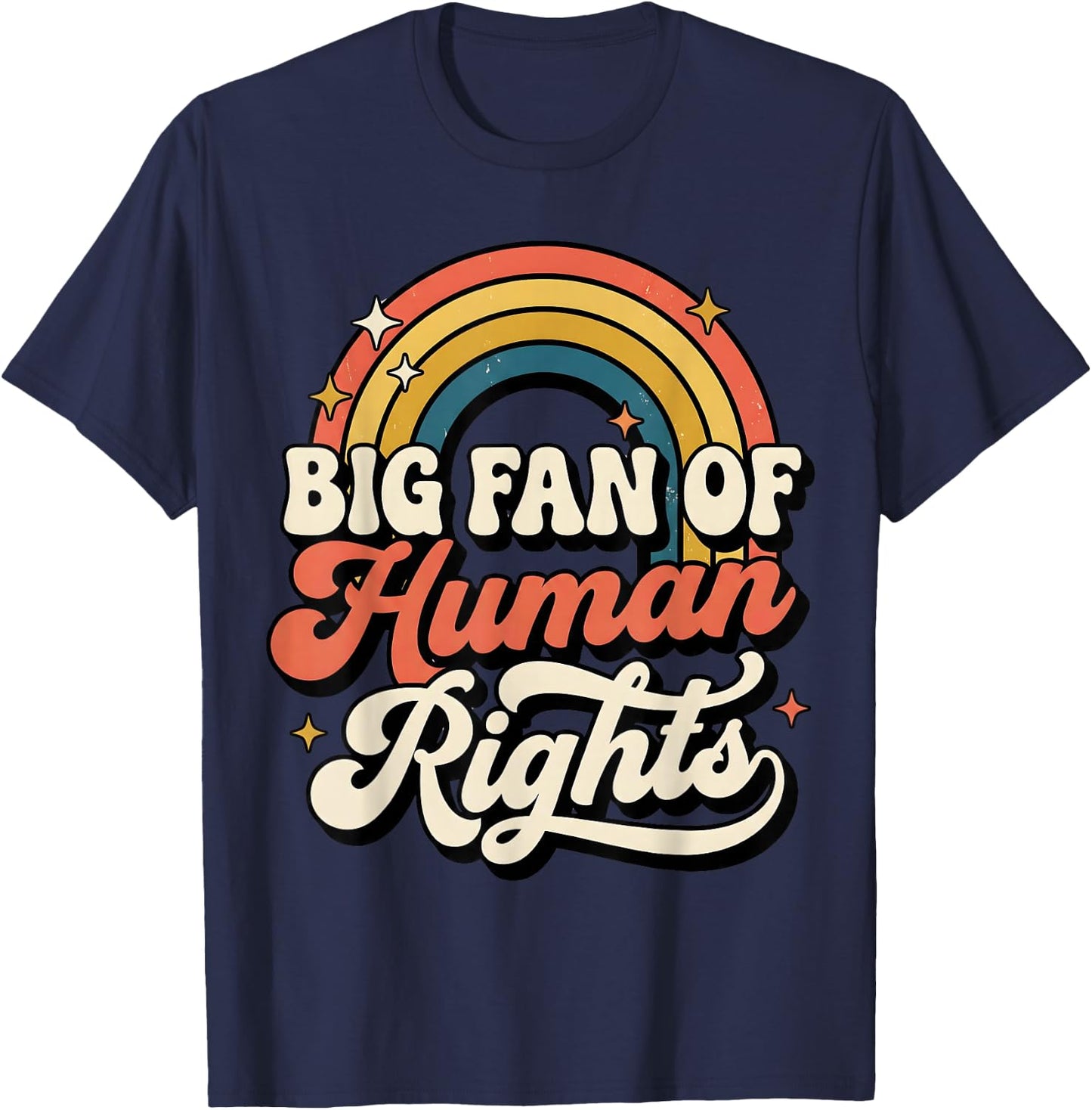 Big Fan of Human Rights Vintage Rainbow T-Shirt - T-Shirt | Navy