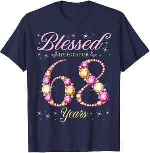 Blessed By God For 68 Years Old 68th Birthday Party T-Shirt - T-Shirt | Navy