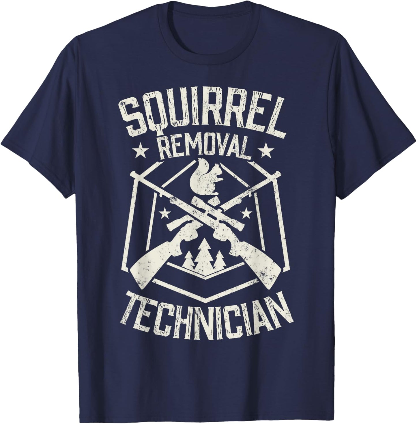 Squirrel Removal Technician Squirrel Hunting T-Shirt - T-Shirt | Navy