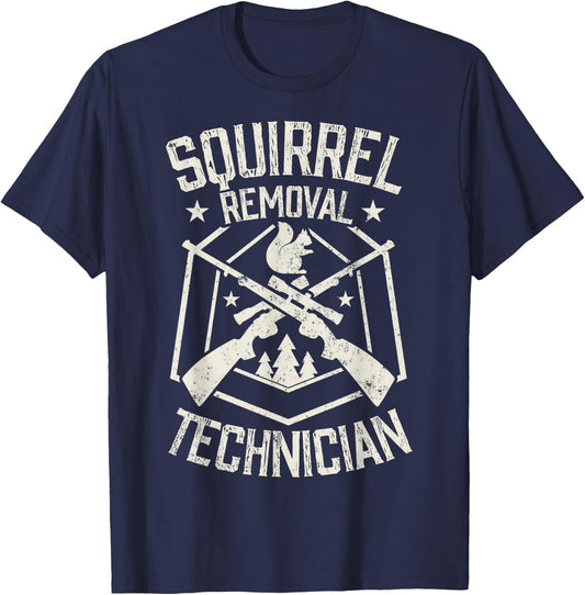Squirrel Removal Technician Squirrel Hunting T-Shirt - T-Shirt | Navy