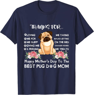 Thanks Loving Me Happy Mother's Day The Best Pug Dog Mom T-Shirt - T-Shirt | Navy