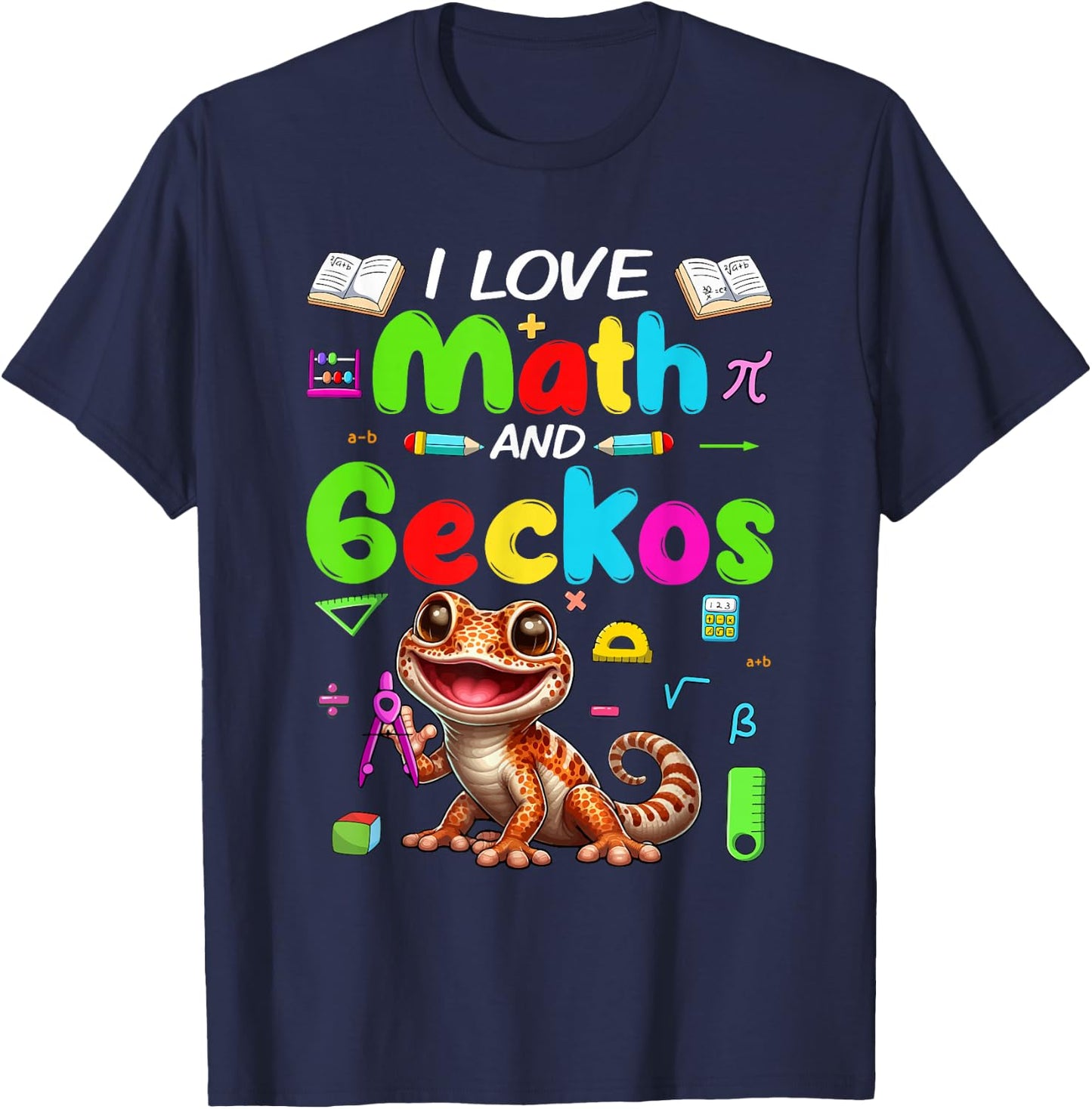 Love Math And Geckos Students Teachers Costume Colorful T-Shirt - T-Shirt | Navy