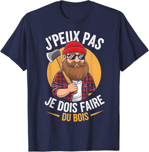 J'peux Pas Je Dois Faire Du Bois Lumberjack Humour Papa Noel , Black, S T-Shirt - T-Shirt | Navy