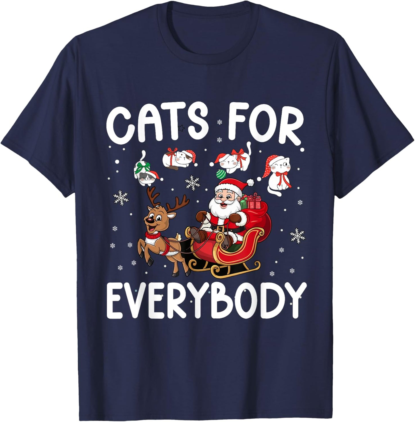 Cats For Everybody Christmas Cat Funny Christmas T-Shirt - T-Shirt | Navy
