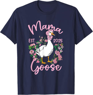 Mama Goose Mommy Funny Mom Est 2025 Silly Mothers Day Humor T-Shirt - T-Shirt | Navy