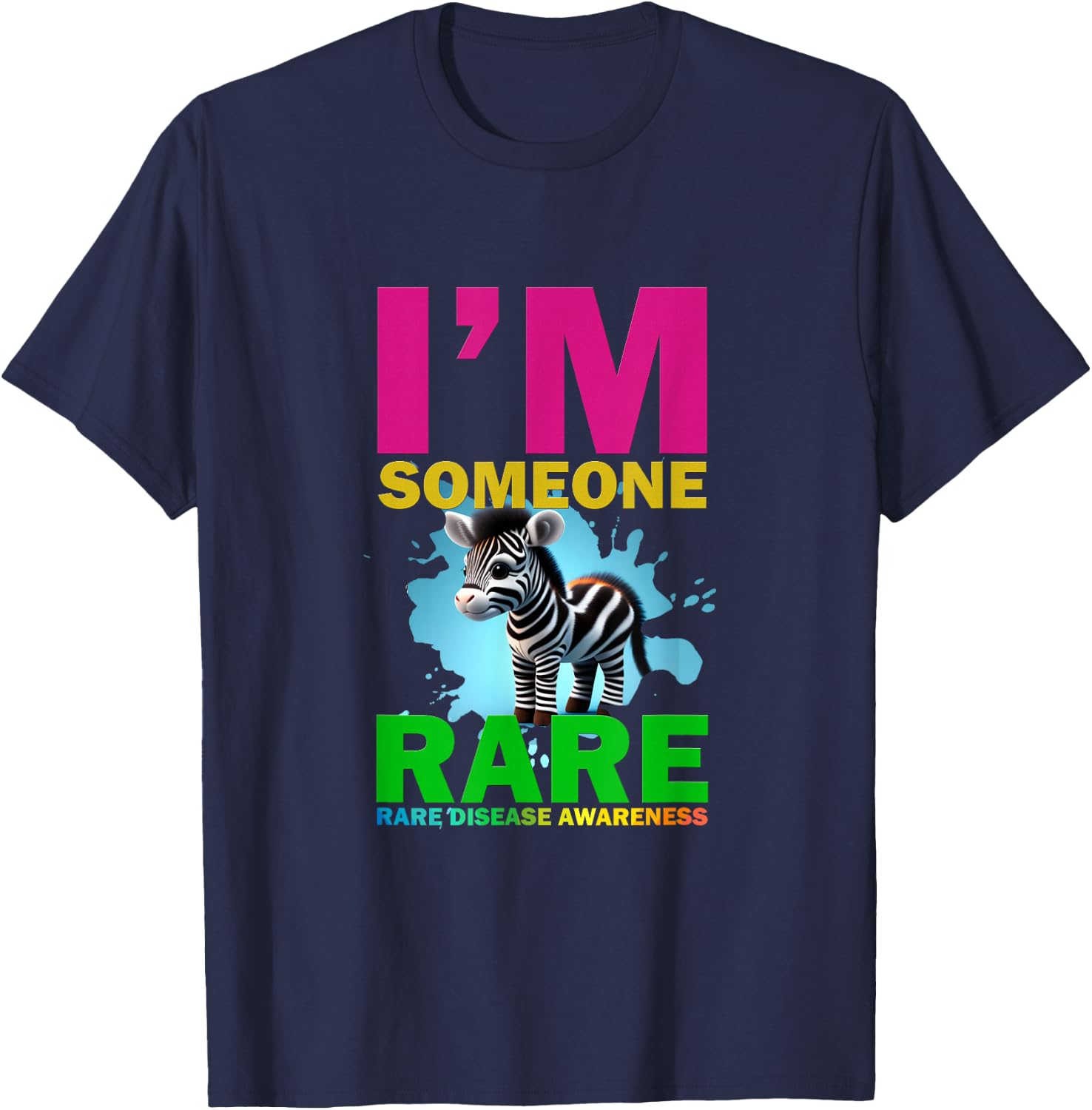 I'm Rare, cute zebra for Rare disease awareness T-Shirt - T-Shirt | Navy
