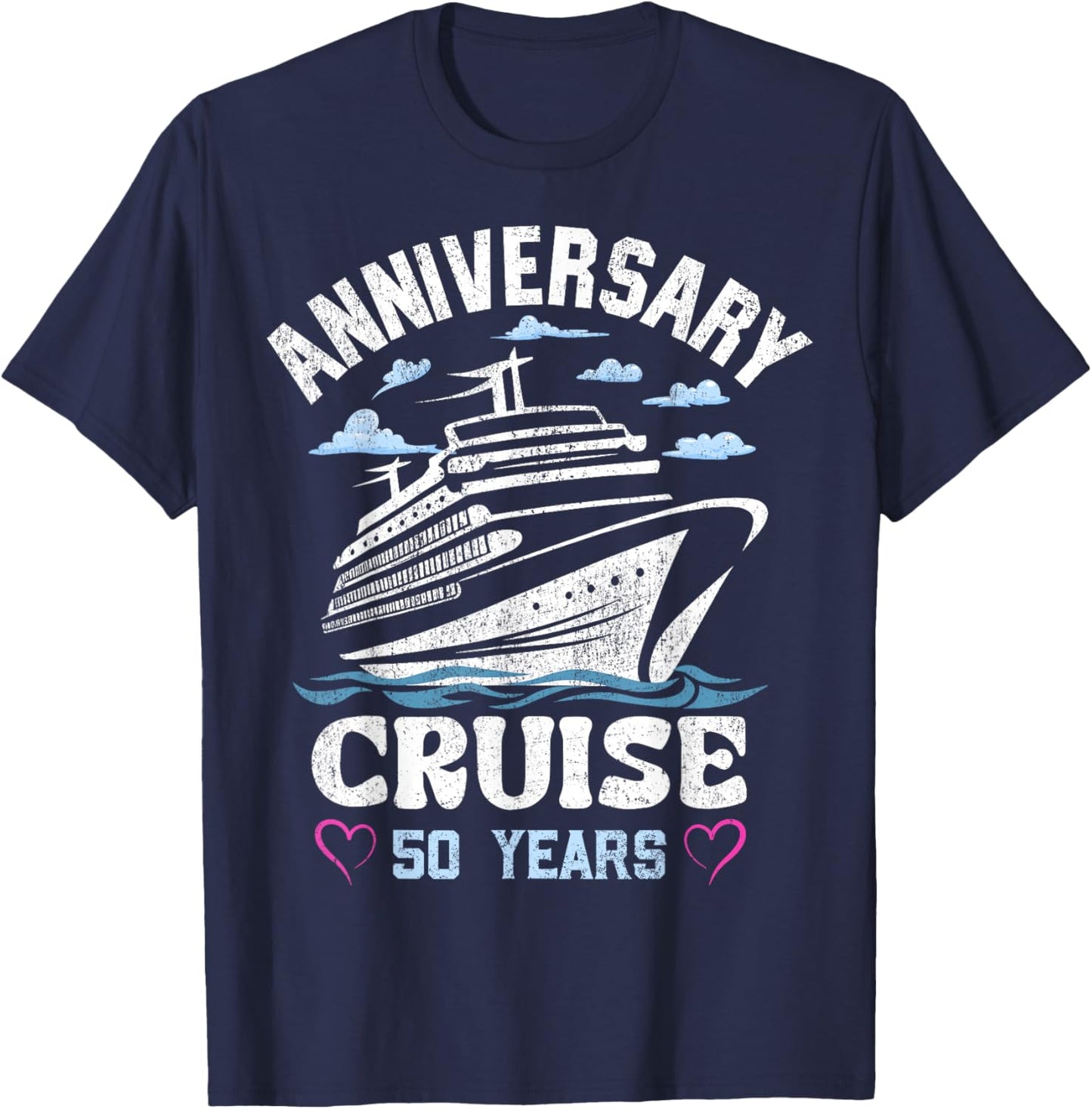 50 Years of Marriage 50th Wedding Anniversary Cruise T-Shirt - T-Shirt | Navy