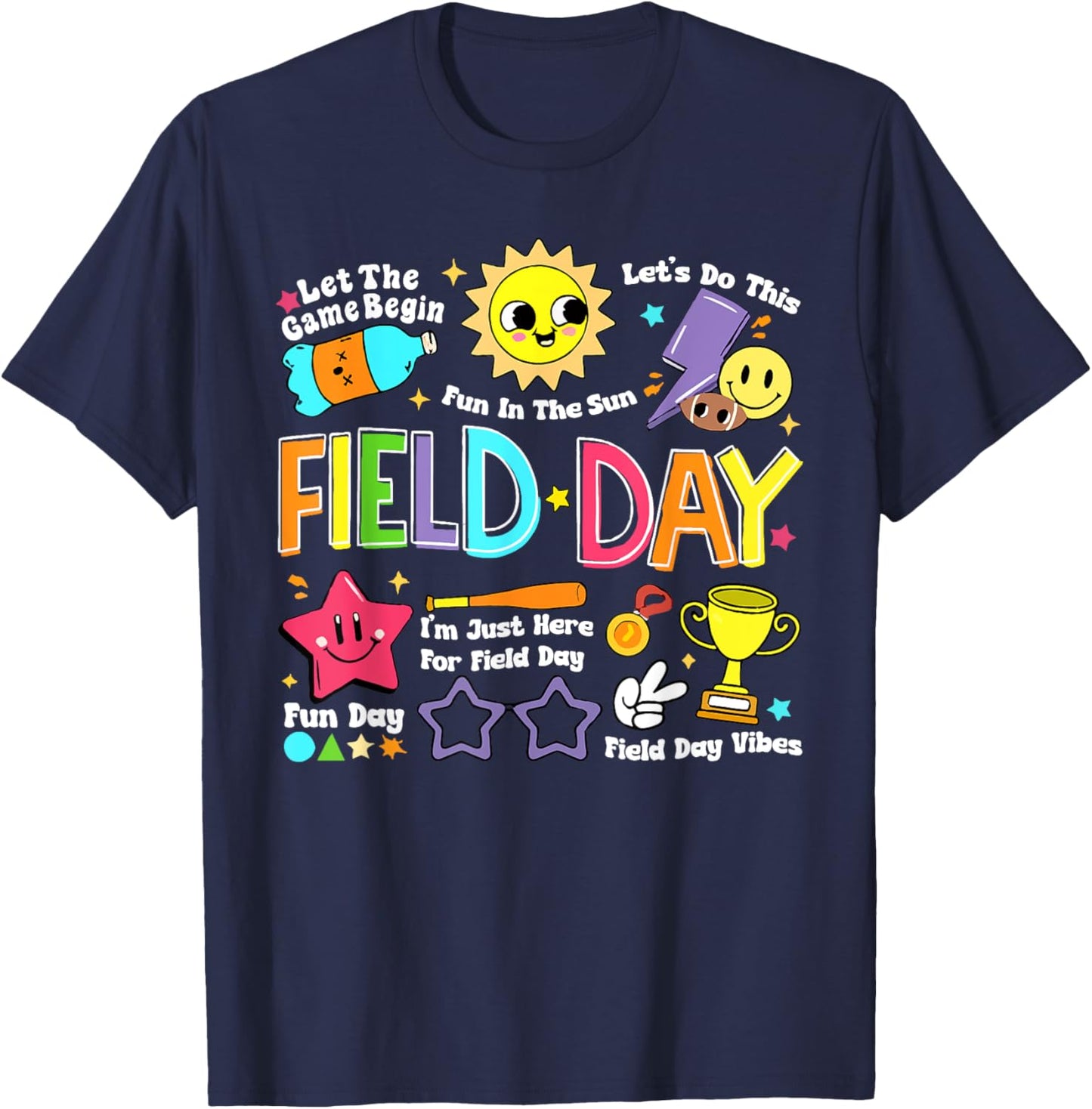Field Day Fun Day Fun In The Sun Field Trip Student Teacher Women Girls Kids T-Shirt - T-Shirt | Navy