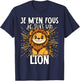Je M'en Fous Je Suis Un Lion - Sweet Lion , Black, S T-Shirt - T-Shirt | Navy