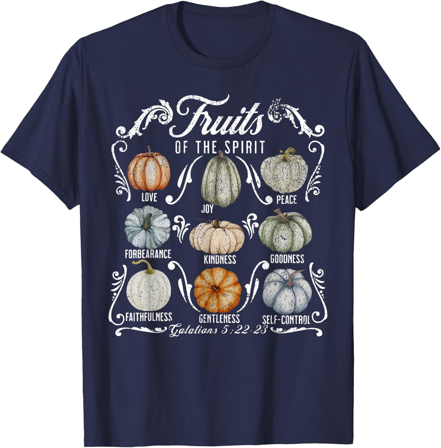 The Fruit Of The Spirit Pumpkin Autumn Fall Jesus Christian T-Shirt - T-Shirt | Navy