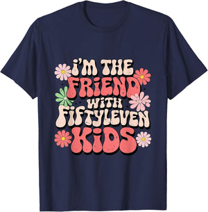 I'm The Friend With Fiftyleven Kids T-Shirt - T-Shirt | Navy