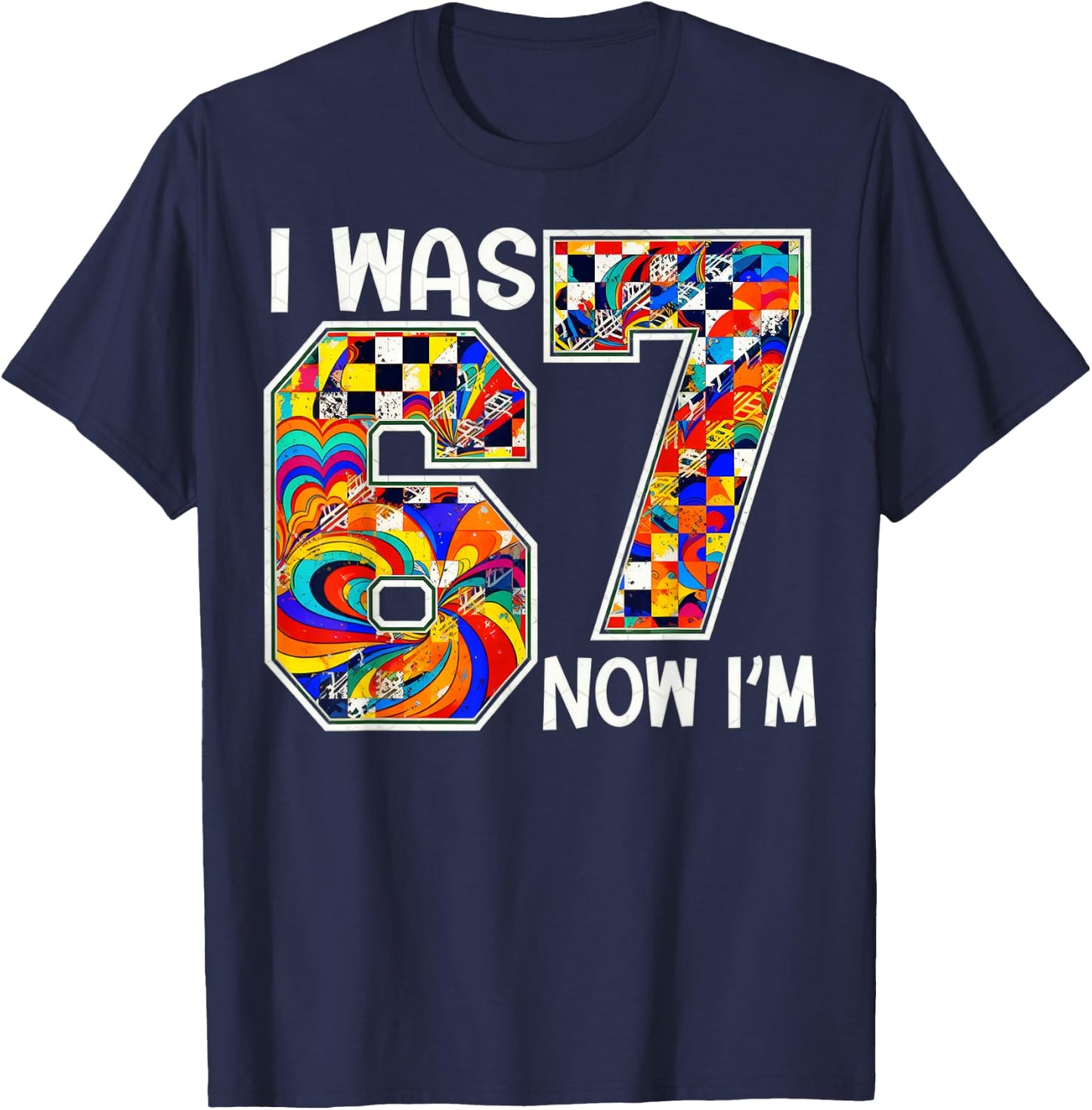 I was 6 Now I am 7 Six Seven Checkered Birthday Gifts Sports T-Shirt - T-Shirt | Navy
