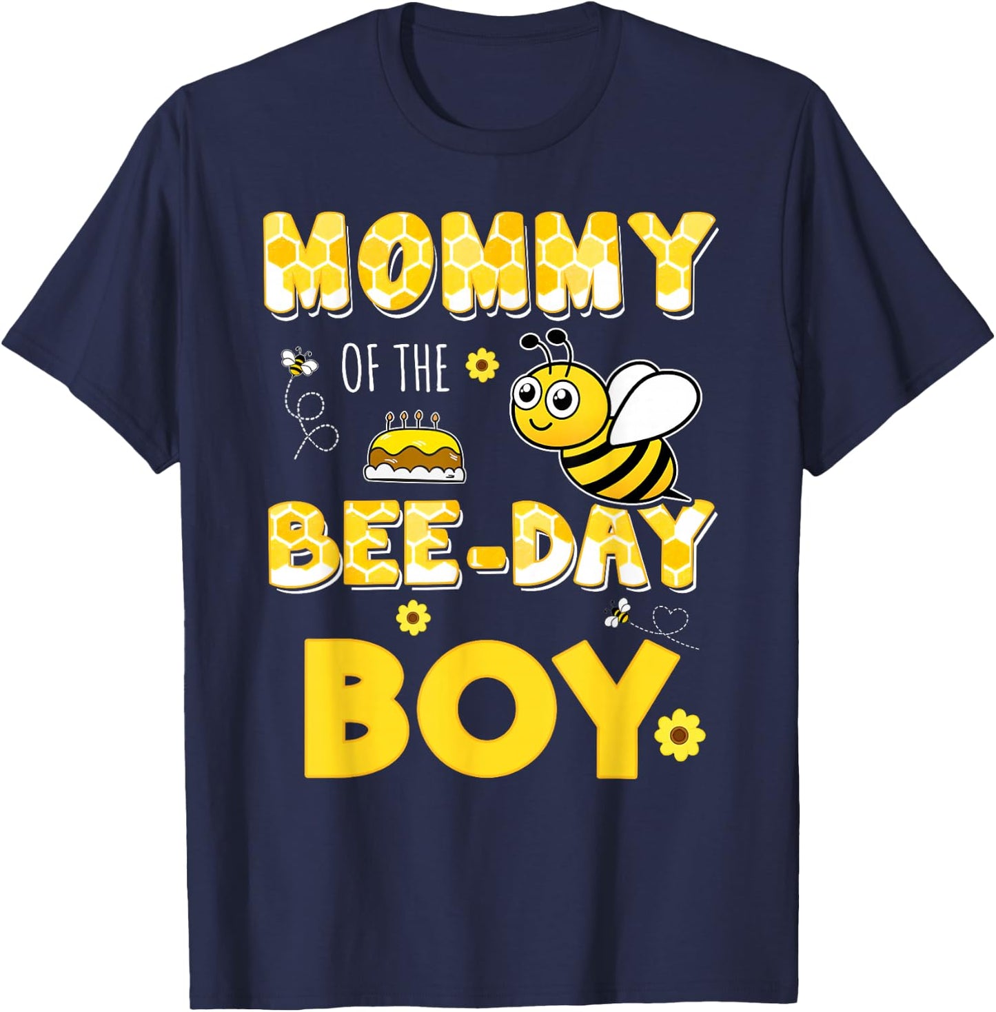 Mommy Of The Bee-Day Boy Hive Party Matching Birthday T-Shirt - T-Shirt | Navy