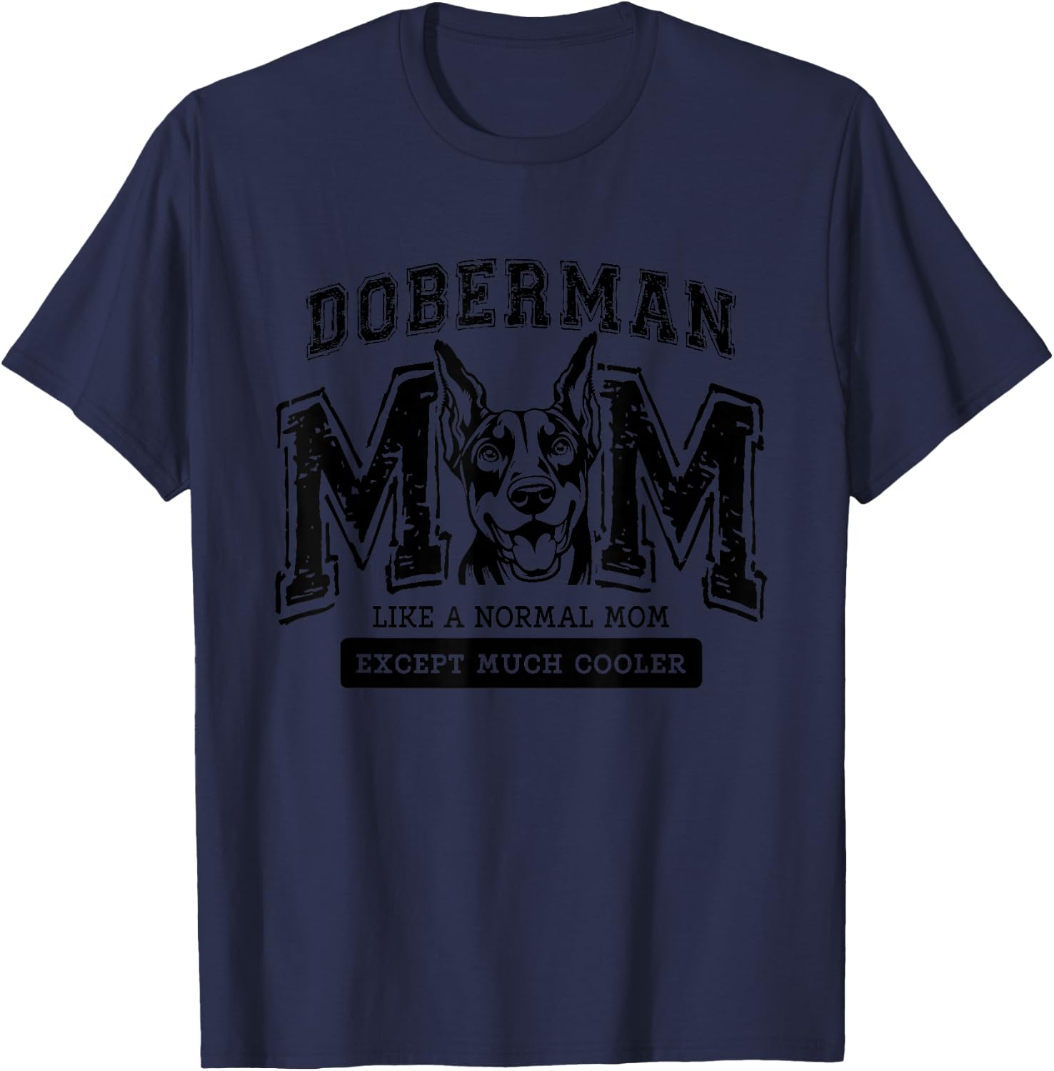 Doberman Mom Funny Mother's Day Retired Dog Owner Vintage T-Shirt - T-Shirt | Navy