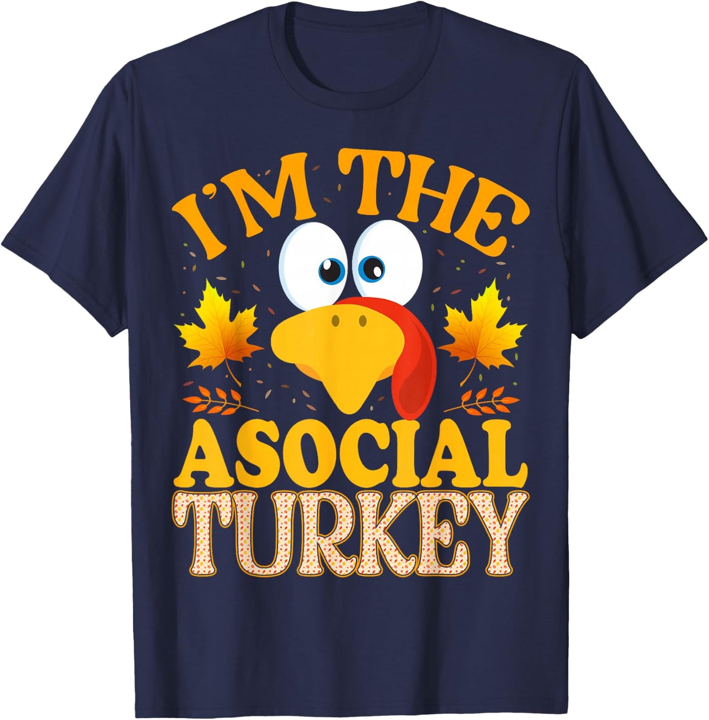 99 Gifts Thanksgiving Family Matching Pajamas - I'm The Asocial Turkey - Adults - Black - Small - Short Sleeve - Modern - Thanksgiving T-Shirt - T-Shirt | Navy