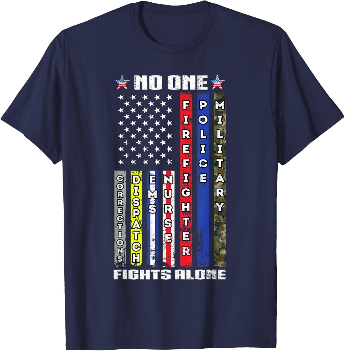 No One Military Fights Alone Patriotic USA Flag 4th of July T-Shirt - T-Shirt | Navy