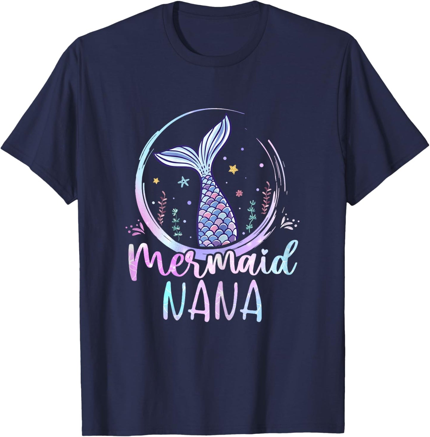 Mermaid Nana Birthday Mermaid Girl Beach Mermaid Tail T-Shirt - T-Shirt | Navy